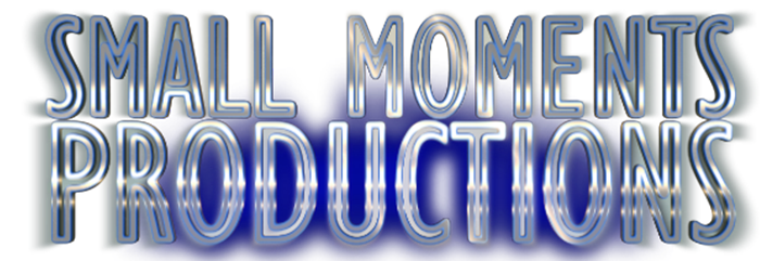 Small Moments Productions